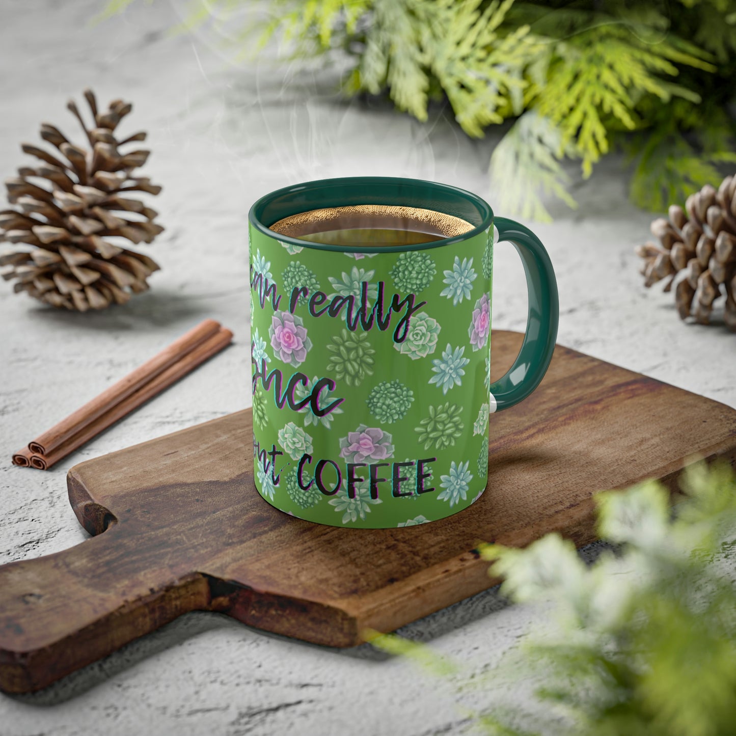 Succulent Life without Coffee, Colorful Mugs, 11oz
