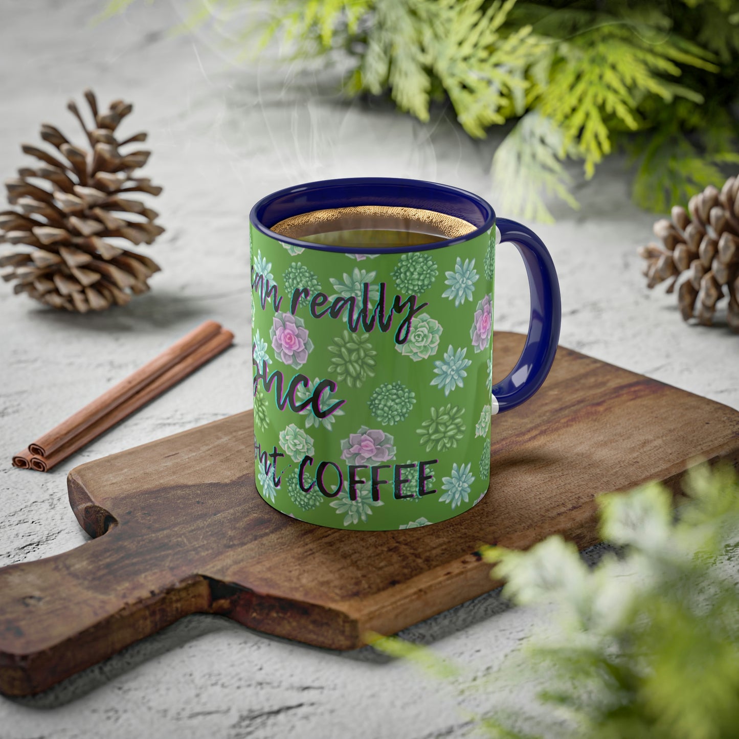 Succulent Life without Coffee, Colorful Mugs, 11oz